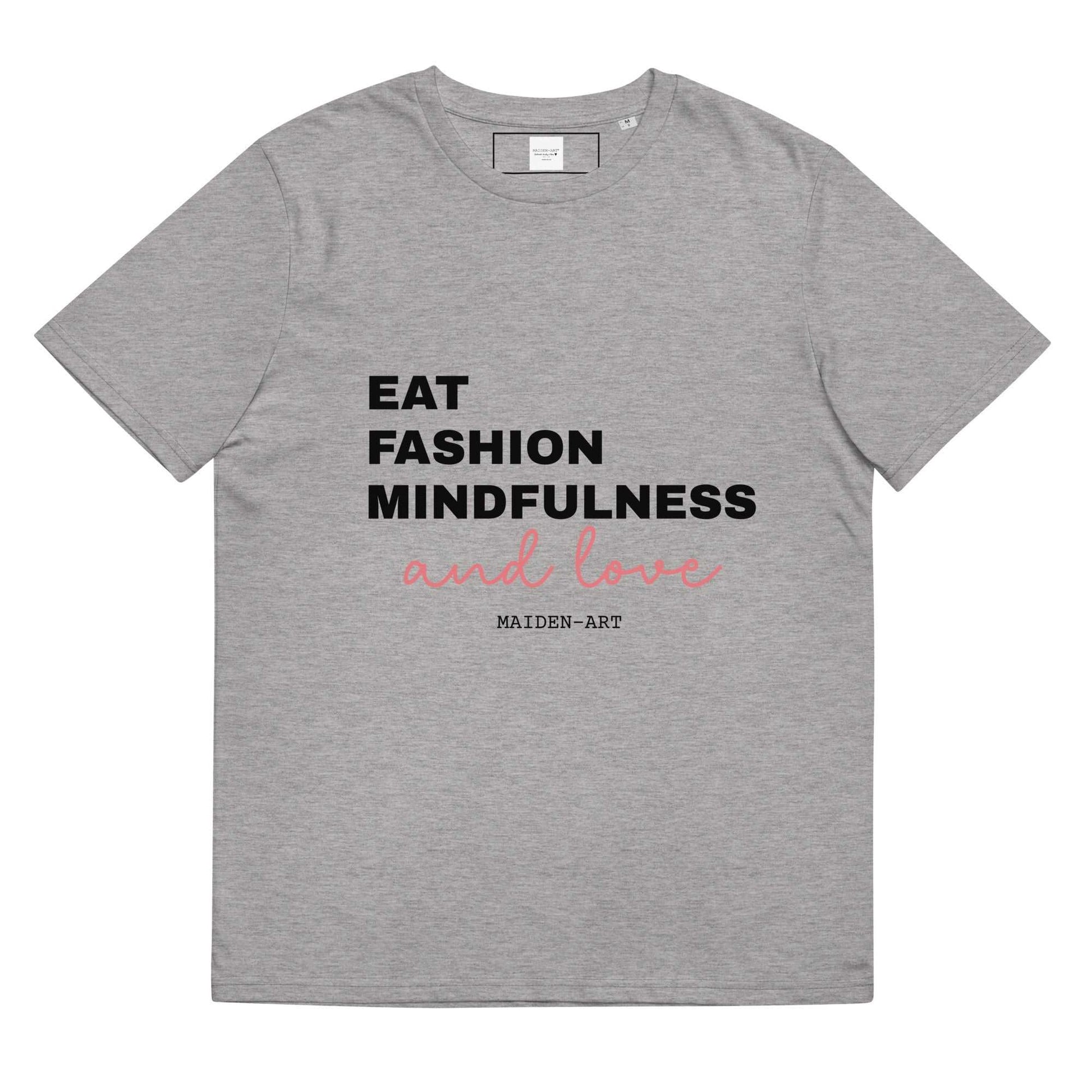 Eat Fashion Mindfulness and Love organic cotton t-shirt